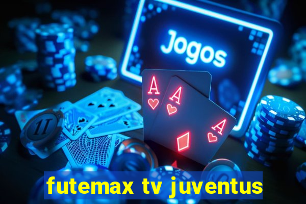 futemax tv juventus